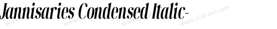 Jannisaries Condensed Italic字体转换